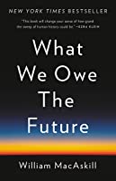 What we owe the future