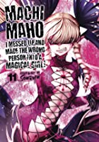 Machimaho-i-messed-up-and-made-the-wrong-person-into-a-magical-girl-vol-12